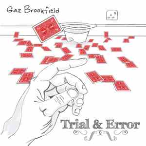 Gaz Brookfield - Trial & Error