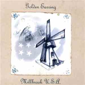 Golden Earring - Millbrook U.S.A.