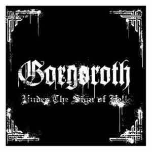 Gorgoroth - Under The Sign Of Hell