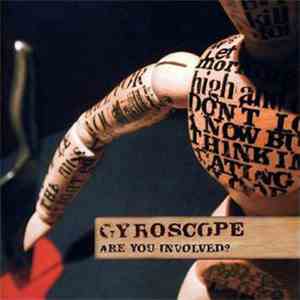 Gyroscope  - Are You Involved?