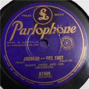 Harry James And His Orchestra - Jughead / B-19