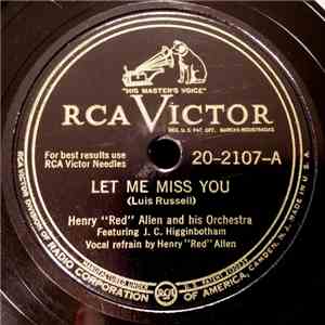 Henry "Red" Allen And His Orchestra - Let Me Miss You / Check Up