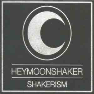 Heymoonshaker - Shakerism