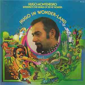Hugo Montenegro - Hugo In Wonder-Land