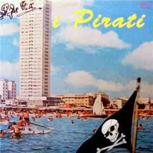 I Pirati - I Pirati