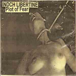 Indch Libertine - Plot Of Fear