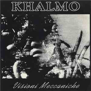 Khalmo - Visioni Meccaniche