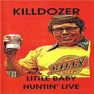 Killdozer - Little Baby Huntin' Live