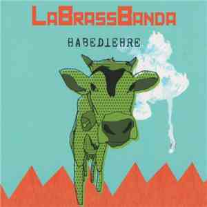 LaBrassBanda - Habediehre