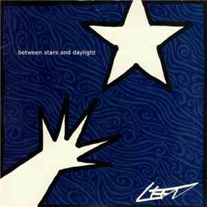 Left  - Between Stars And Daylight