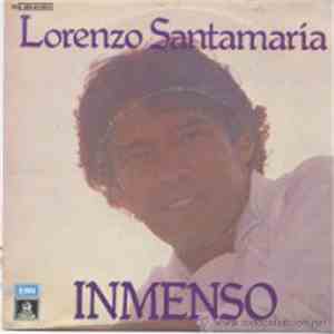 Lorenzo Santamaría - Inmenso