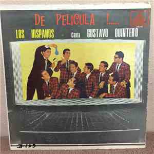 Los Hispanos - De Pelicula - Canta: Gustavo Quintero