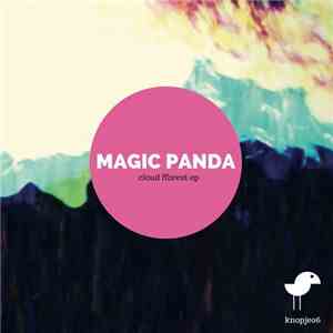 Magic Panda - Cloud Fforest EP