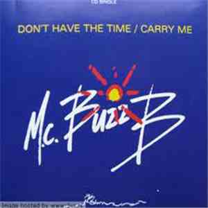 MC Buzz B - Don't Have The Time