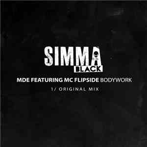 MDE Featuring MC Flipside - Bodywork