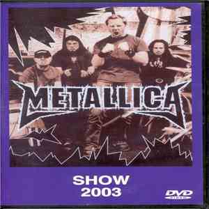 Metallica - Show 2003