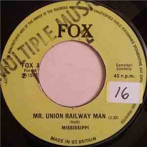 Mississippi - Mr. Union Railway Man