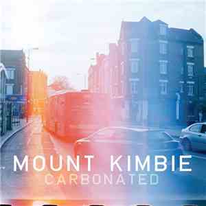 Mount Kimbie - Carbonated