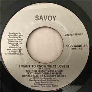 New Jersey Mass Choir - I Want To Know What Love Is