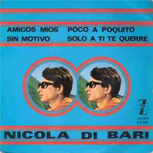 Nicola Di Bari - Amigos Mios