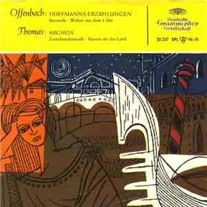 Offenbach / Thomas - Hoffmanns Erzählungen / Mignon