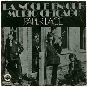 Paper Lace - La Noche En Que Murio Chicago