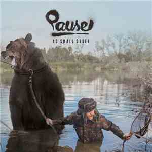 Pause  - No Small Order