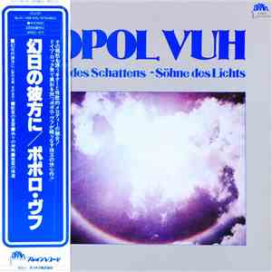 Popol Vuh - Brüder Des Schattens - Söhne Des Lichts