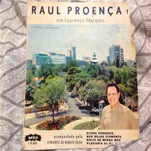 Raul Proença, Conjunto de Renato Silva - Raul Proença Em Lourenço Marques