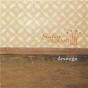 Salon Vierkant - Deswegn