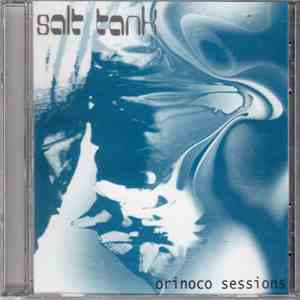 Salt Tank - Orinoco Sessions