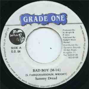 Sammy Dread - Bad Boy (M-16)