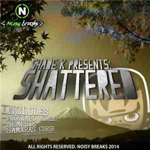 Shade K - Shattered EP