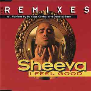 Sheeva - I Feel Good (The Remixes)
