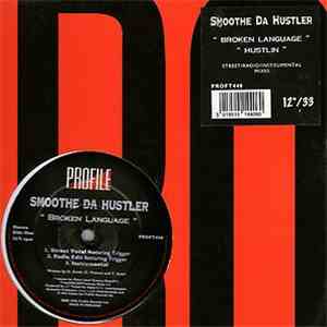 Smoothe Da Hustler - Broken Language / Hustlin'