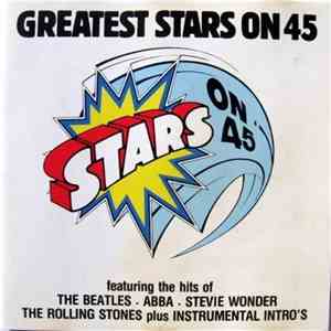 Stars On 45 - Greatest Stars On 45