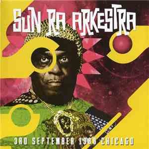Sun Ra Arkestra - 3rd September 1988 Chicago