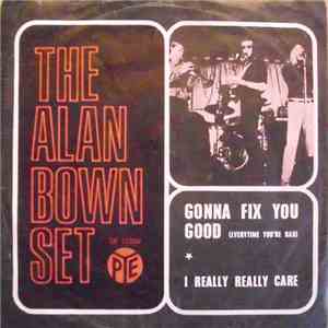 The Alan Bown Set - Gonna Fix You Good (Everytime You're Bad)