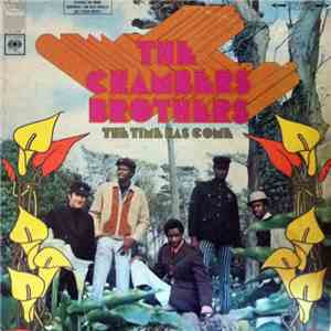 The Chambers Brothers - The Time Has Come