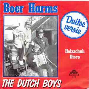 The Dutch Boys - Boer Harms (Duitse Versie)