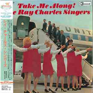 The Ray Charles Singers - Take Me Along!