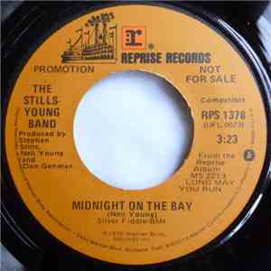 The Stills-Young Band - Midnight On The Bay