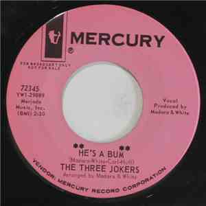 The Three Jokers - He's A Bum / Hi Diddle Diddle