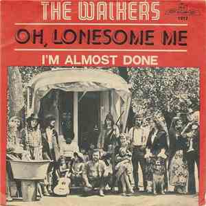 The Walkers  - Oh, Lonesome Me