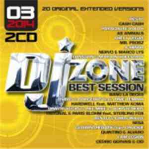 Various - DJ Zone Best Session 03/2014