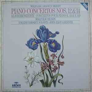 Wolfgang Amadeus Mozart - Malcolm Bilson • The English Baroque Soloists • John Eliot Gardiner - Piano Concertos Nos. 12 & 14 • Klavierkonzerte • Concertos Pour Piano K.414 & K.449