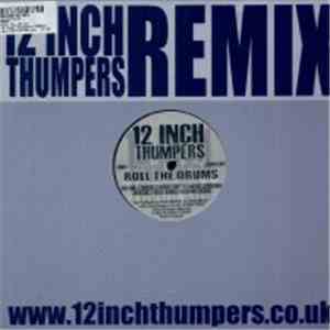 12 Inch Thumpers - Roll The Drums