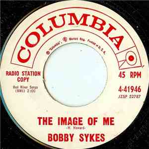 Bobby Sykes - The Image Of Me