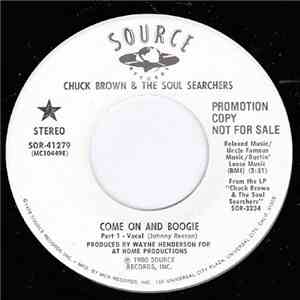 Chuck Brown & The Soul Searchers - Come On And Boogie