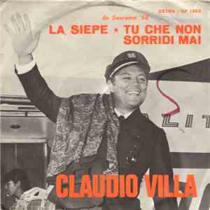 Claudio Villa - La Siepe / Tu Che Non Sorridi Mai